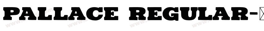Pallace Regular字体转换